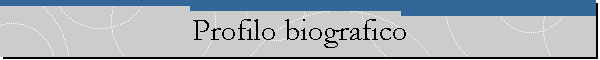 Profilo biografico