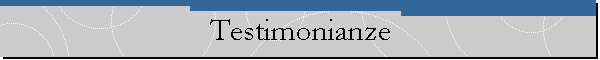 Testimonianze